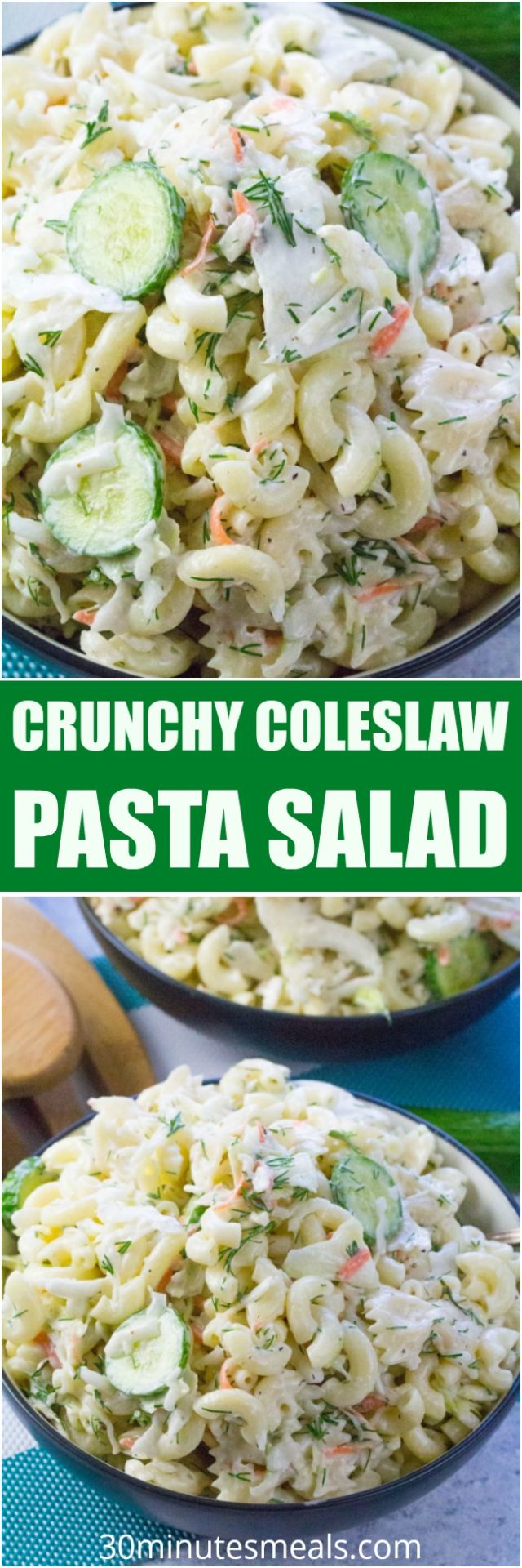 Crunchy Coleslaw Pasta Salad - 30 minutes meals