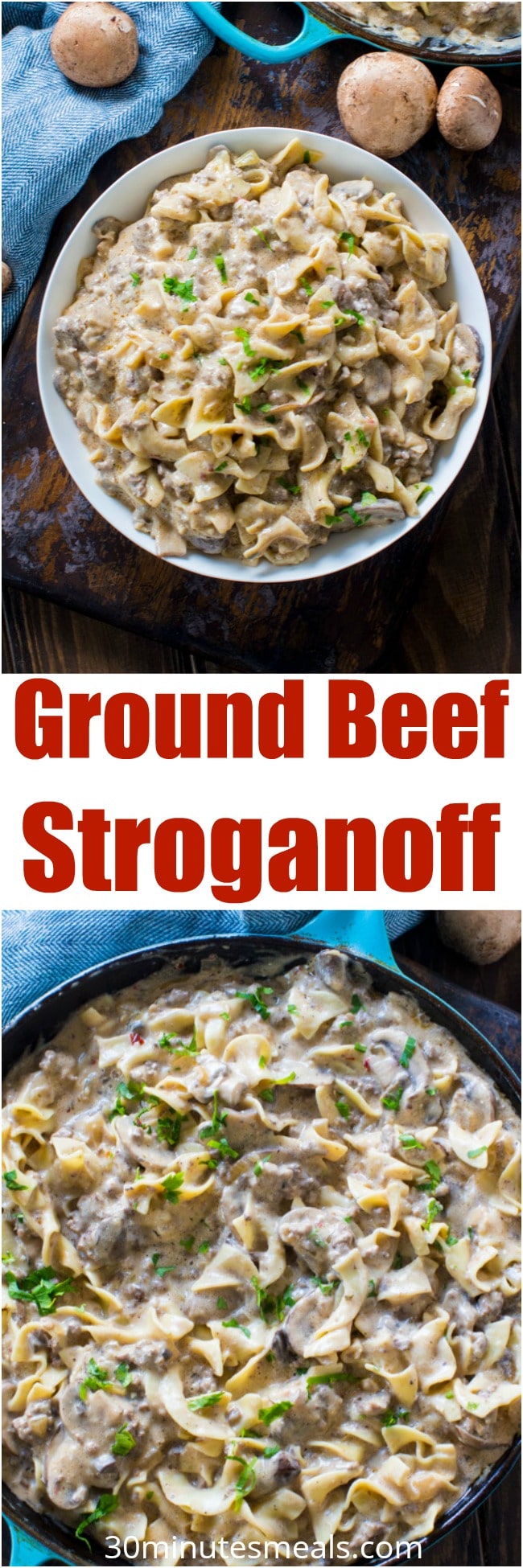 Ground Beef Stroganoff is so unbelievably creamy thanks to a few secret ingredients. Easy to make, in just 30 minutes you have an amazing dinner!